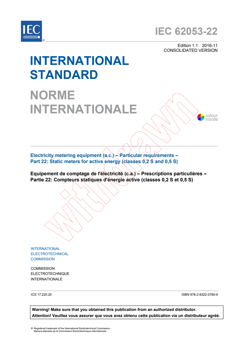 IEC 62053-22:2003 IEC 62053-22:2003+AMD1:2016 CSV - Electricity metering equipment (a.c.) - Particular Requirements - Part 22: Static meters for active energy (classes 0,2 S and 0,5 S)
Released:11/18/2016 - Page 3 preview