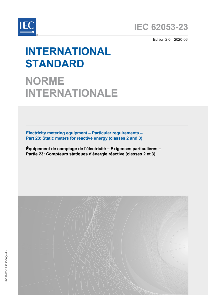 IEC 62053-23:2020 IEC 62053-23:2020 - Electricity metering equipment - Particular requirements - Part 23: Static meters for reactive energy (classes 2 and 3)
Released:6/17/2020 - Page 1 preview