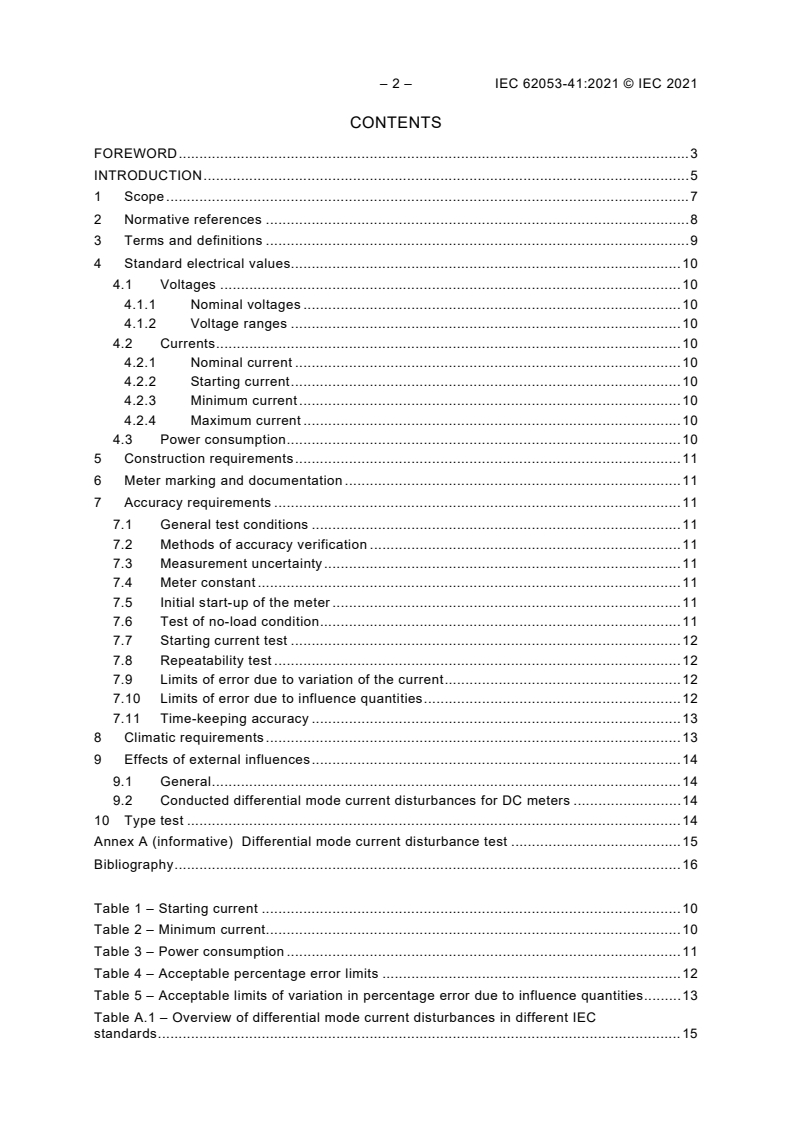 IEC 62053-41:2021 IEC 62053-41:2021 - Electricity metering equipment - Particular requirements - Part 41: Static meters for DC energy (classes 0,5 and 1)
Released:6/15/2021 - Page 4 preview
