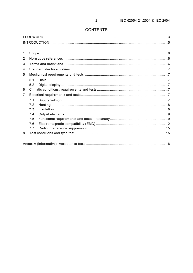 IEC 62054-21:2004 IEC 62054-21:2004 - Electricity metering (a.c.) - Tariff and load control - Part 21: Particular requirements for time switches
Released:5/18/2004 - Page 4 preview