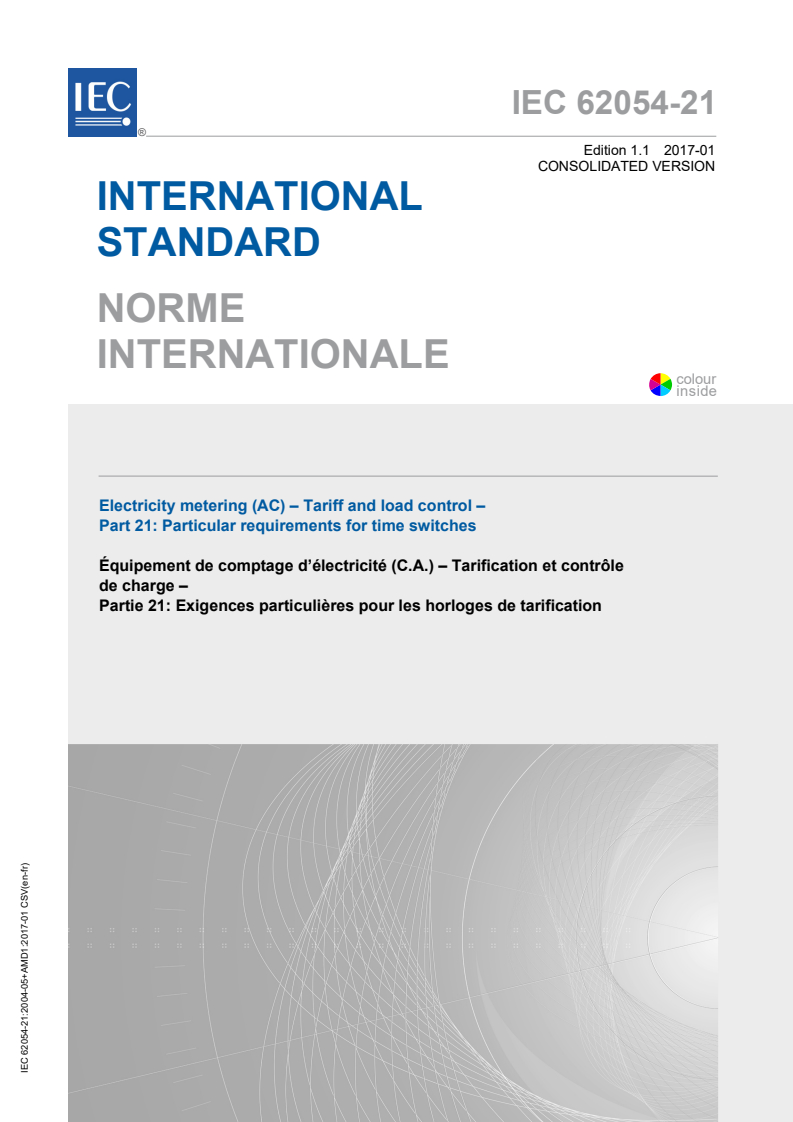 IEC 62054-21:2004 IEC 62054-21:2004+AMD1:2017 CSV - Electricity metering (AC) - Tariff and load control - Part 21: Particular requirements for time switches
Released:1/30/2017 - Page 1 preview