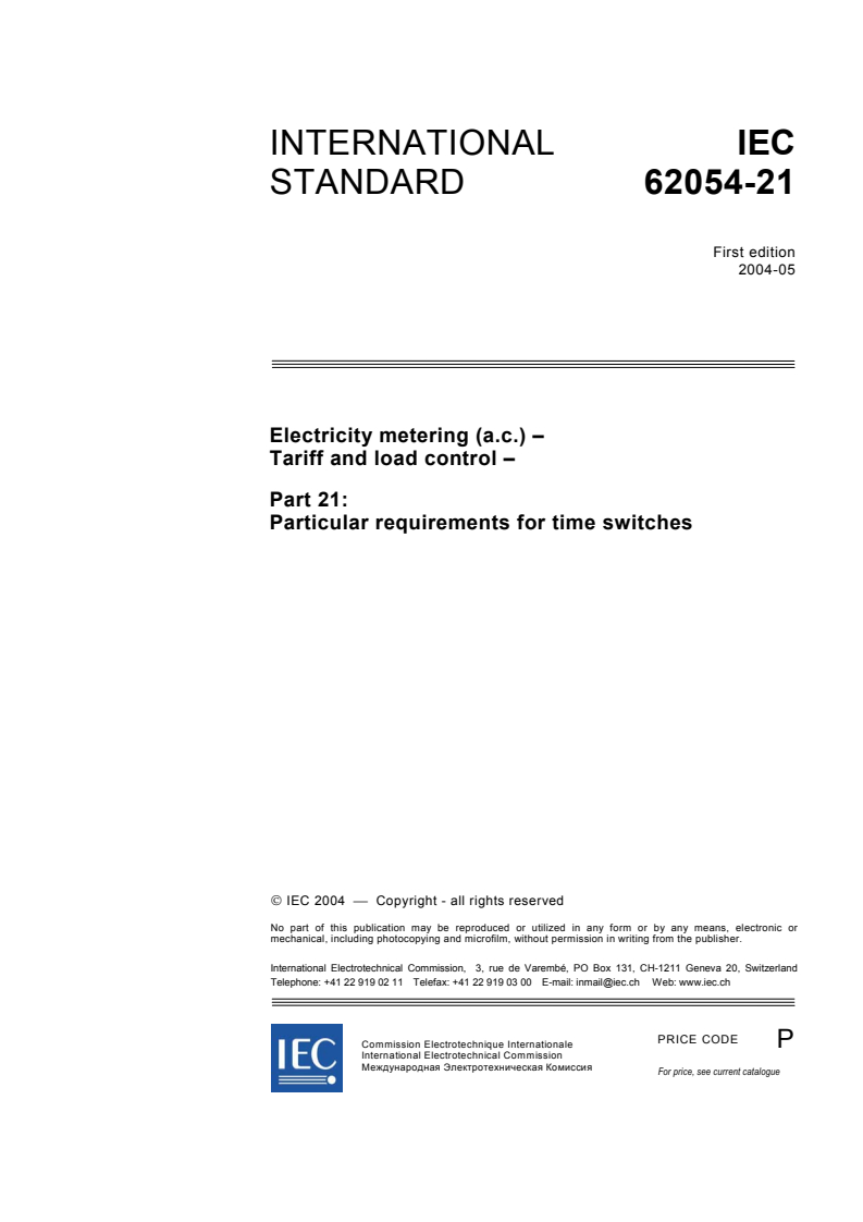 IEC 62054-21:2004 IEC 62054-21:2004 - Electricity metering (a.c.) - Tariff and load control - Part 21: Particular requirements for time switches
Released:5/18/2004 - Page 3 preview