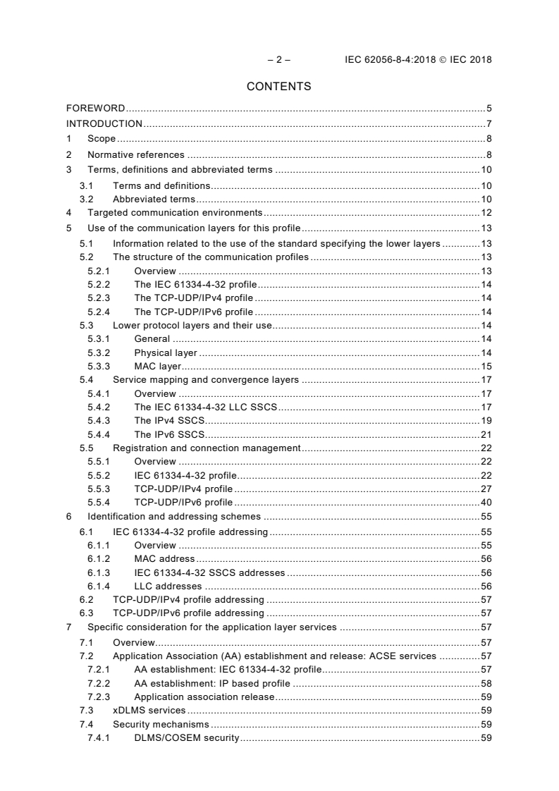 IEC 62056-8-4:2018 IEC 62056-8-4:2018 - Electricity metering data exchange - The DLMS/COSEM suite - Part 8-4: Communication profiles for narrow-band OFDM PLC PRIME neighbourhood networks
Released:12/13/2018 - Page 4 preview