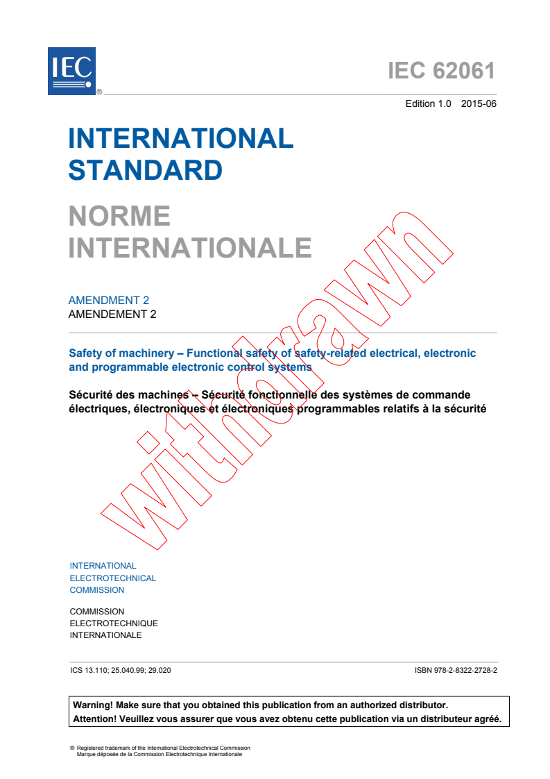 IEC 62061:2005/AMD2:2015 IEC 62061:2005/AMD2:2015 - Amendment 2 - Safety of machinery - Functional safety of safety-related electrical, electronic and programmable electronic control systems - Page 3 preview
