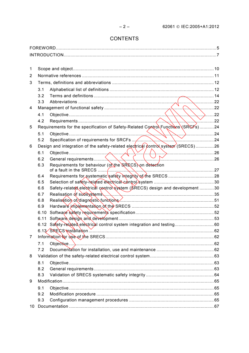 IEC 62061:2005 IEC 62061:2005+AMD1:2012 CSV - Safety of machinery - Functional safety of safety-related electrical, electronic and programmable electronic control systems
Released:11/13/2012 - Page 4 preview