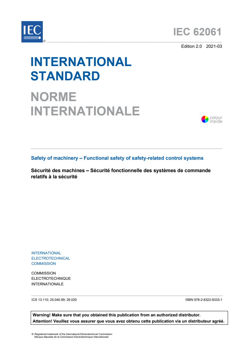 IEC 62061:2021 IEC 62061:2021 - Safety of machinery - Functional safety of safety-related control systems
Released:3/22/2021 - Page 3 preview