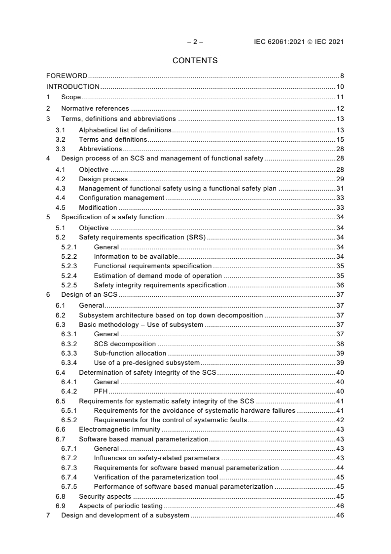 IEC 62061:2021 IEC 62061:2021 - Safety of machinery - Functional safety of safety-related control systems
Released:3/22/2021 - Page 4 preview