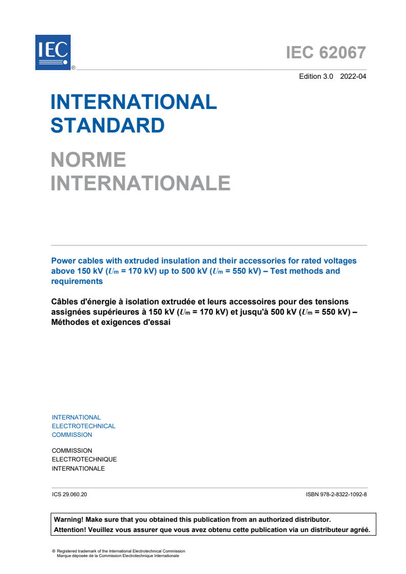 IEC 62067:2022 IEC 62067:2022 - Power cables with extruded insulation and their accessories for rated voltages above 150 kV (<em>U</em><sub>m</sub> = 170 kV) up to 500 kV (<em>U</em><sub>m</sub> = 550 kV) - Test methods and requirements
Released:4/21/2022 - Page 3 preview
