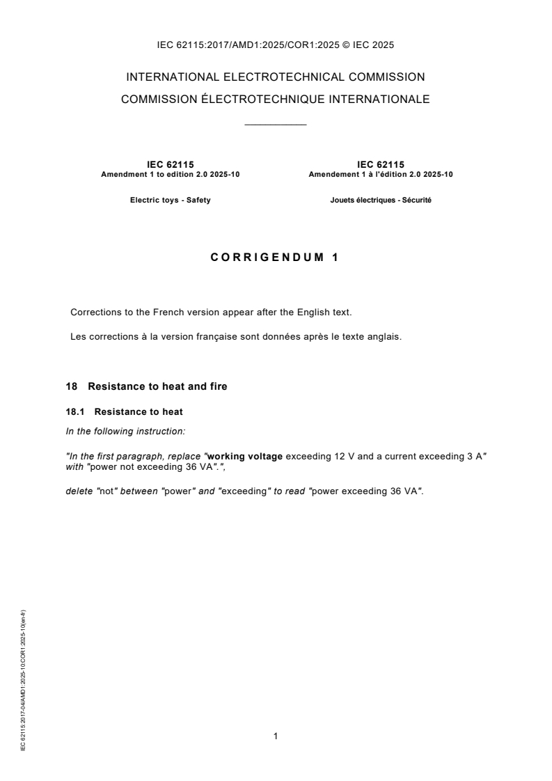 IEC 62115:2017/AMD1:2025/COR1:2025 - Corrigendum 1 - Amendment 1 - Electric toys - Safety
Released:29. 10. 2025