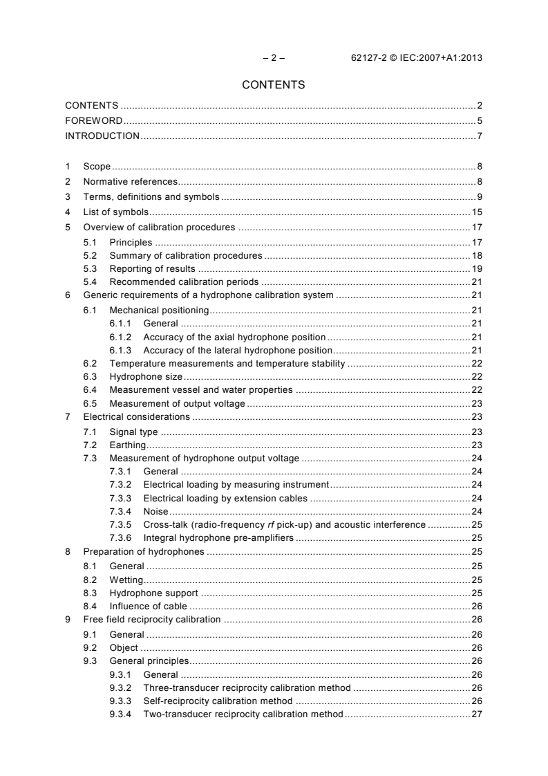 IEC 62127-2:2007 IEC 62127-2:2007+AMD1:2013 CSV - Ultrasonics - Hydrophones - Part 2: Calibration for ultrasonicfields up to 40 MHz
Released:2/8/2013 - Page 4 preview