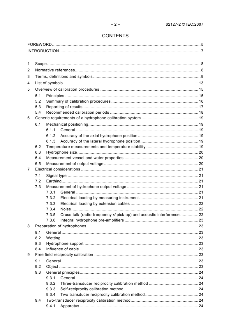IEC 62127-2:2007 IEC 62127-2:2007 - Ultrasonics - Hydrophones - Part 2: Calibration for ultrasonic fields up to 40 MHz
Released:8/23/2007 - Page 4 preview