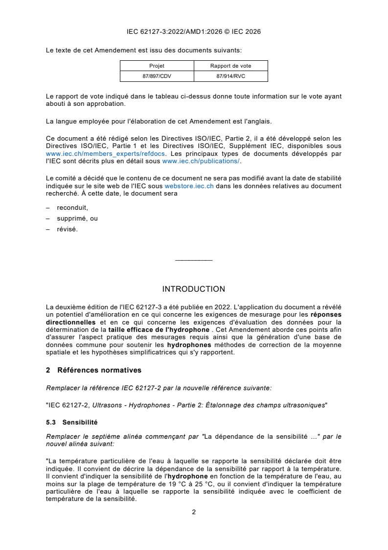 IEC 62127-3:2022/AMD1:2026 IEC 62127-3:2022/AMD1:2026 - Amendement 1 - Ultrasons - Hydrophones - Partie 3: Propriétés des hydrophones pour les champs ultrasoniques - Page 4 preview