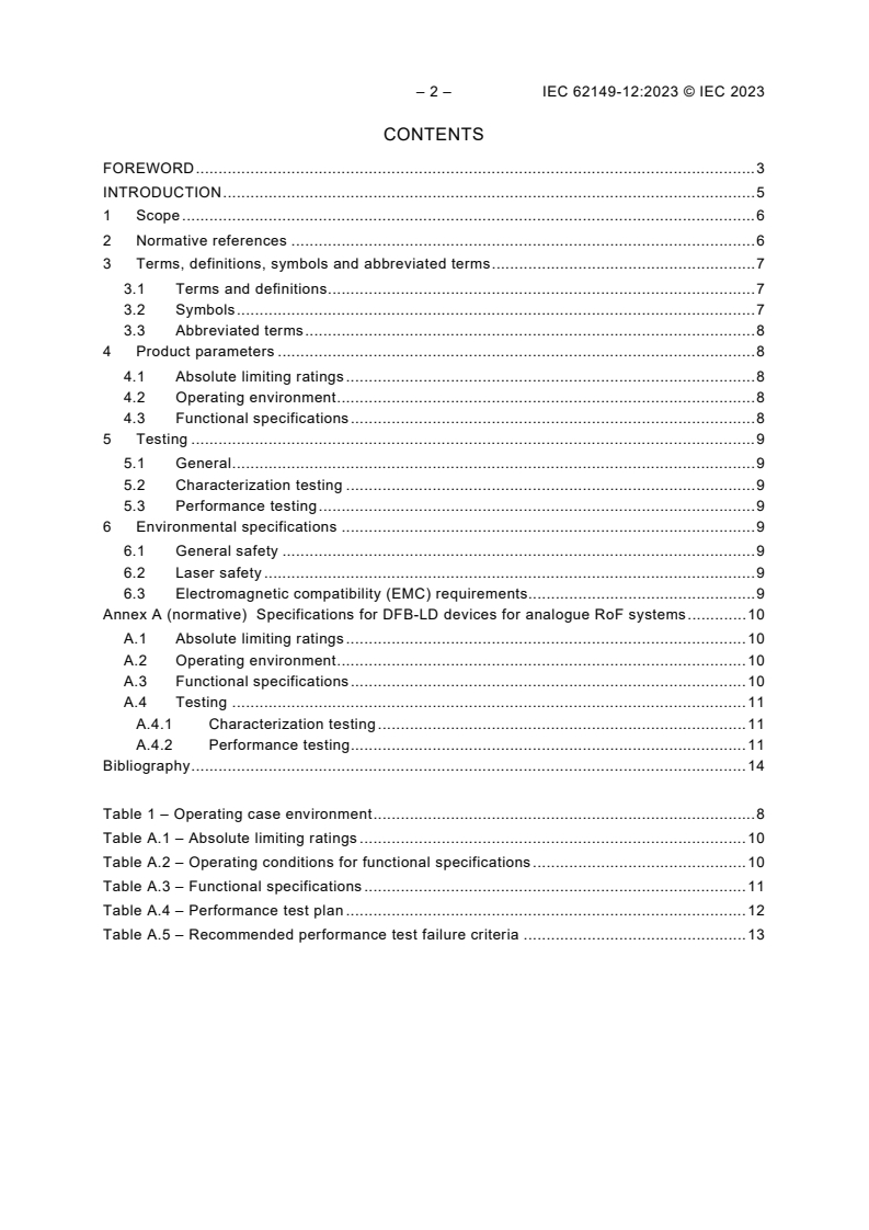 IEC 62149-12:2023 IEC 62149-12:2023 - Fibre optic active components and devices - Performance standards - Part 12: Distributed feedback laser diode device for analogue radio over fibre systems
Released:2/10/2023 - Page 4 preview