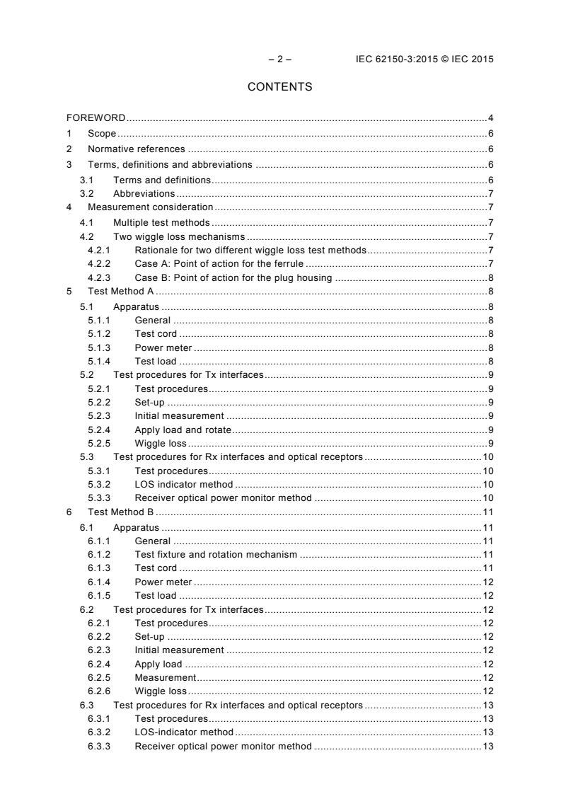IEC 62150-3:2015 IEC 62150-3:2015 - Fibre optic active components and devices - Test and measurement procedures - Part 3: Optical power variation induced by mechanical disturbance in optical receptacles and transceiver interfaces - Page 4 preview