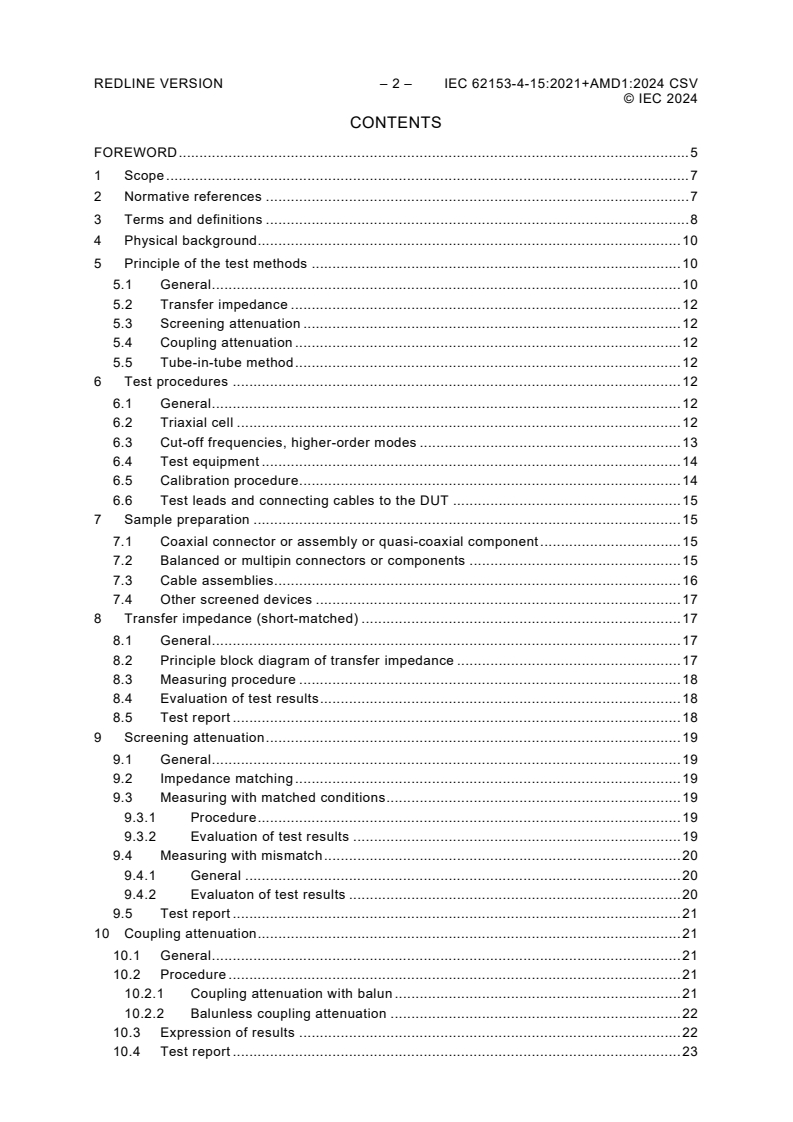 IEC 62153-4-15:2021 IEC 62153-4-15:2021+AMD1:2024 CSV - Metallic cables and other passive components test methods - Part 4-15: Electromagnetic compatibility (EMC) - Test method for measuring transfer impedance and screening attenuation - or coupling attenuation with triaxial cell
Released:5/1/2024 - Page 4 preview