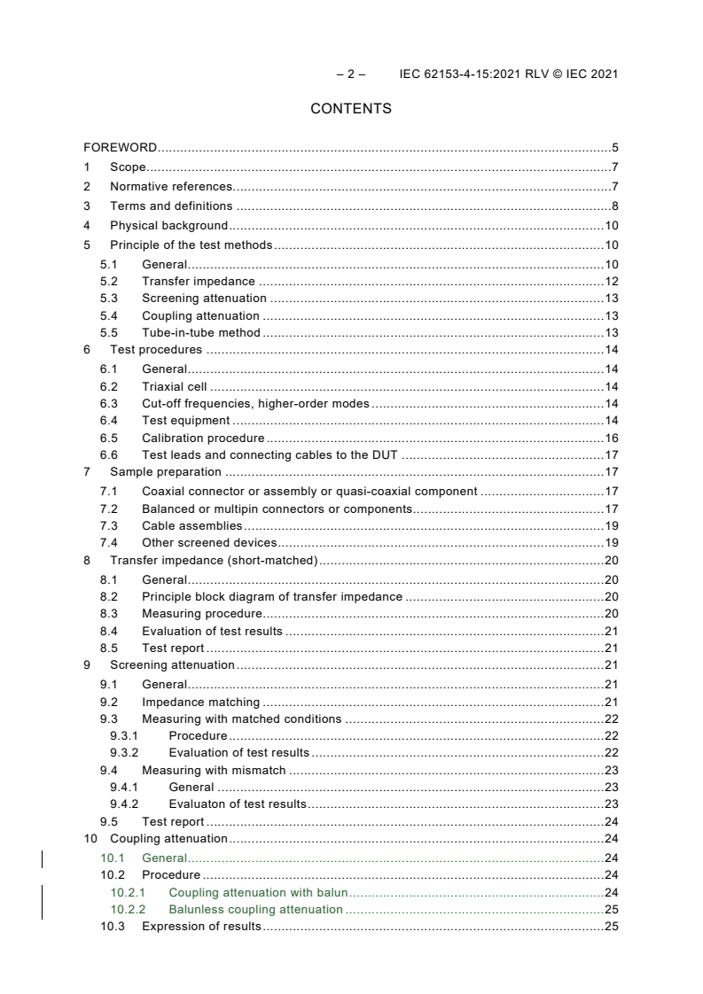 IEC 62153-4-15:2021 IEC 62153-4-15:2021 RLV - Metallic cables and other passive components test methods - Part 4-15: Electromagnetic compatibility (EMC) - Test method for measuring transfer impedance and screening attenuation - or coupling attenuation with triaxial cell
Released:8/3/2021 - Page 4 preview