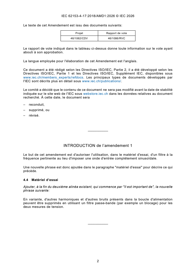 IEC 62153-4-17:2018/AMD1:2026 iec62153-4-17-amd1{ed1.0}fr - IEC 62153-4-17:2018/AMD1:2026 - Amendment 1 - Metallic cables and other passive components - Test methods - Part 4-17: Electromagnetic compatibility (EMC) - Reduction Factor - Page 4 preview