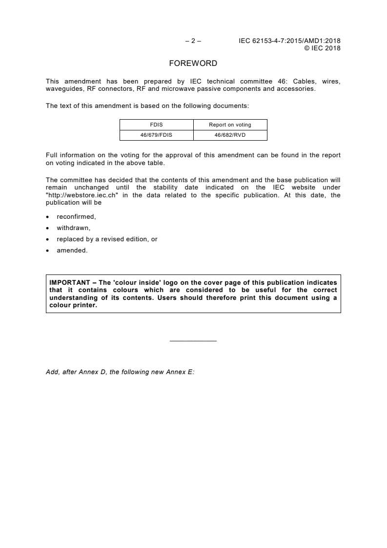 IEC 62153-4-7:2015/AMD1:2018 IEC 62153-4-7:2015/AMD1:2018 - Amendment 1 - Metallic communication cable test methods - Part 4-7: Electromagnetic compatibility (EMC) - Test method for measuring of transfer impedance Z<sub>T</sub> and screening attenuation a<sub>S</sub> or coupling attenuation a<sub>C</sub> of connectors and assemblies up to and above 3 GHz - Triaxial tube in tube method
Released:5/9/2018 - Page 4 preview
