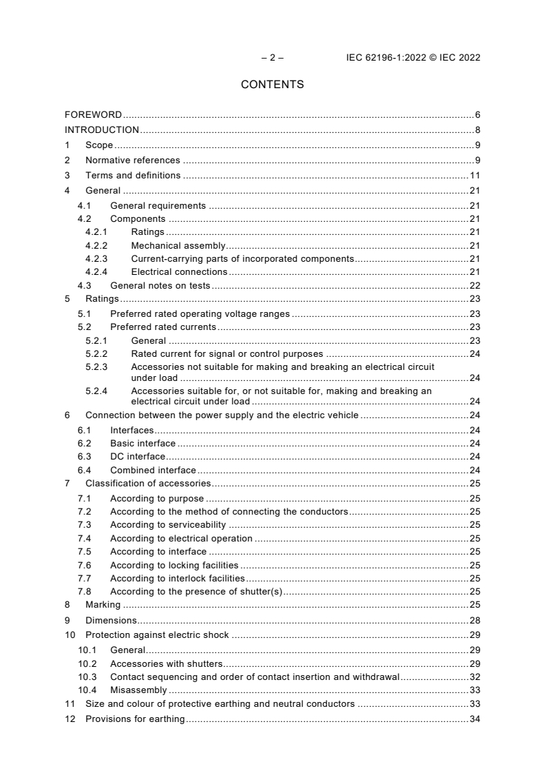 IEC 62196-1:2022 IEC 62196-1:2022 - Plugs, socket-outlets, vehicle connectors and vehicle inlets - Conductive charging of electric vehicles - Part 1: General requirements
Released:5/3/2022 - Page 4 preview