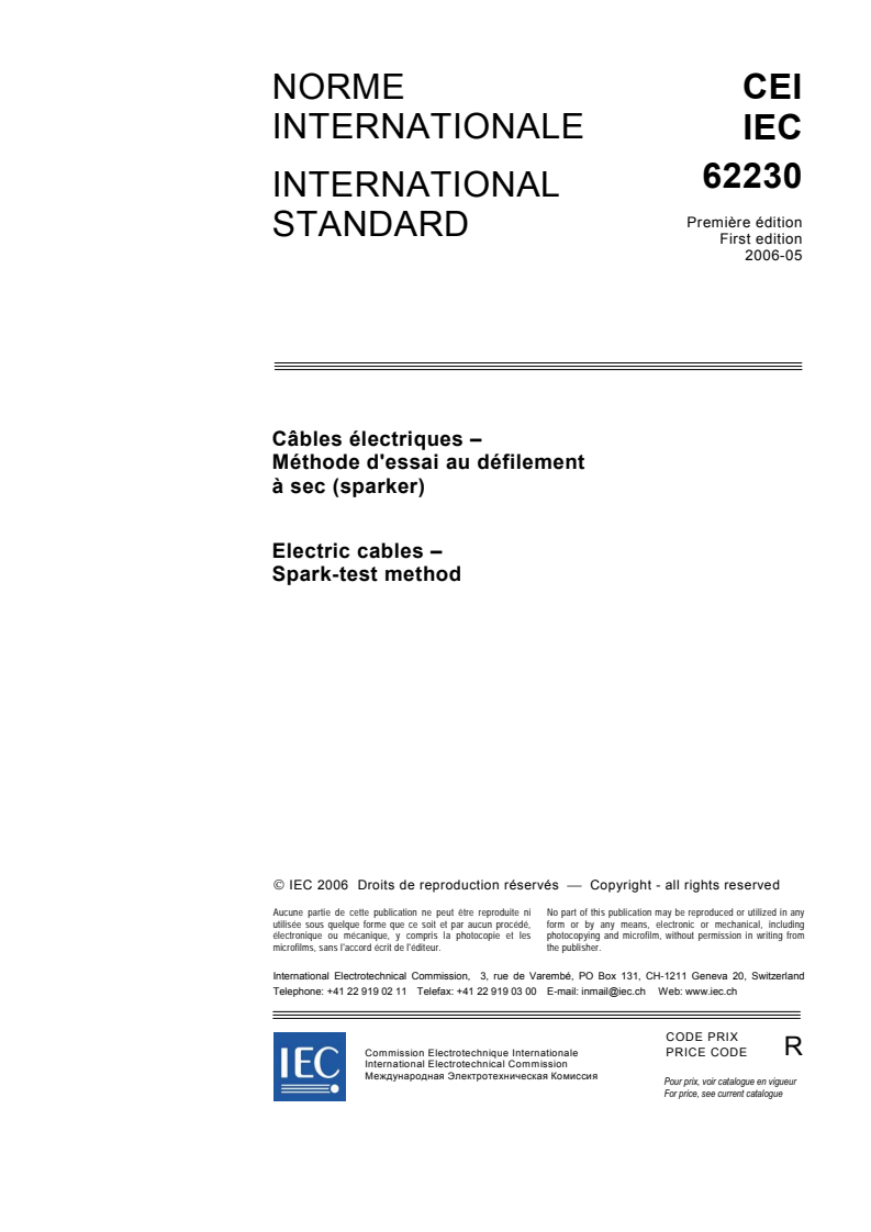 IEC 62230:2006 IEC 62230:2006 - Electric cables - Spark-test method
Released:5/24/2006 - Page 3 preview