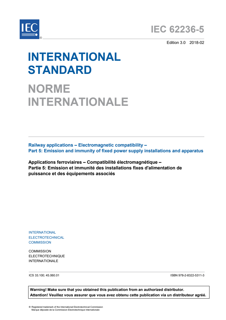 IEC 62236-5:2018 IEC 62236-5:2018 - Railway applications - Electromagnetic compatibility - Part 5: Emission and immunity of fixed power supply installations and apparatus
Released:2/15/2018 - Page 3 preview