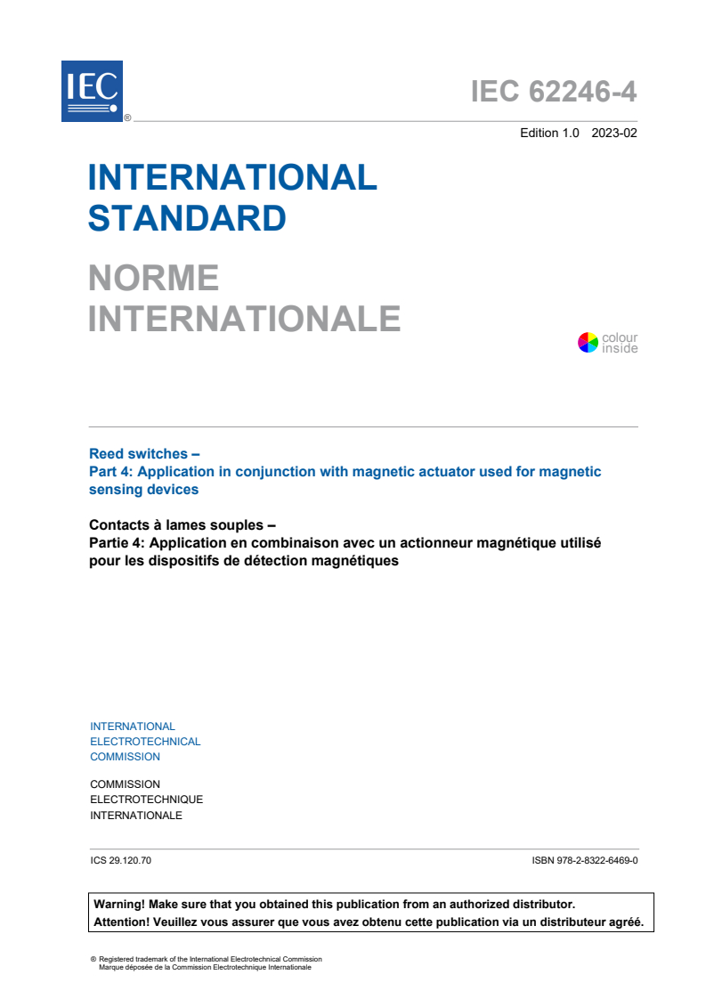 IEC 62246-4:2023 IEC 62246-4:2023 - Reed switches – Part 4: Application in conjunction with magnetic actuator used for magnetic sensing devices
Released:2/15/2023 - Page 3 preview