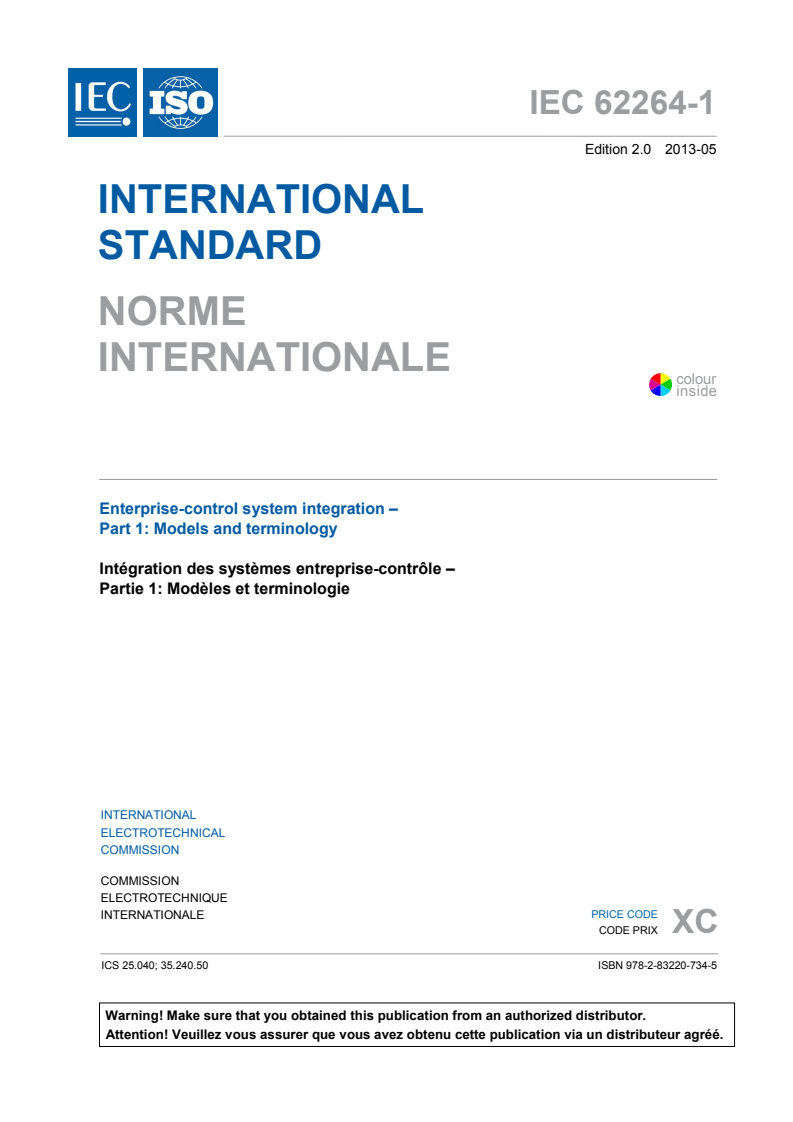 IEC 62264-1:2013 IEC 62264-1:2013 - Enterprise-control system integration - Part 1: Models and terminology
Released:5/22/2013 - Page 3 preview