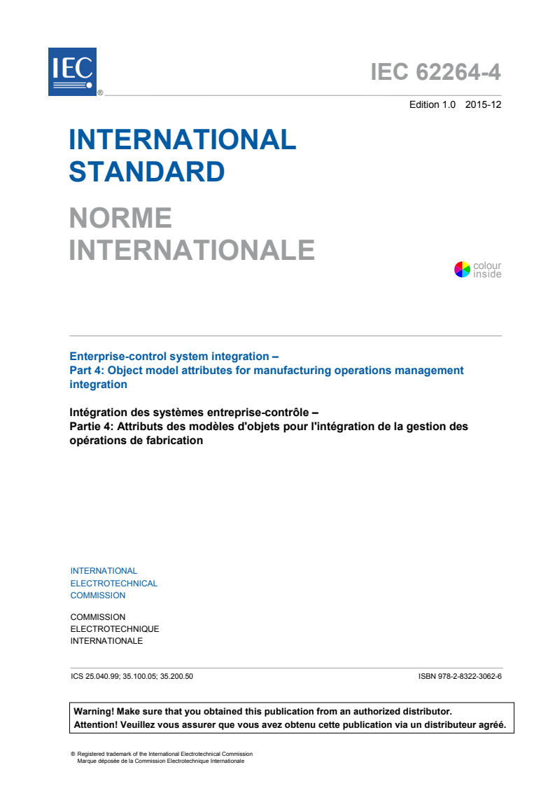 IEC 62264-4:2015 IEC 62264-4:2015 - Enterprise-control system integration - Part 4: Objects models attributes for manufacturing operations management integration
Released:12/16/2015 - Page 3 preview