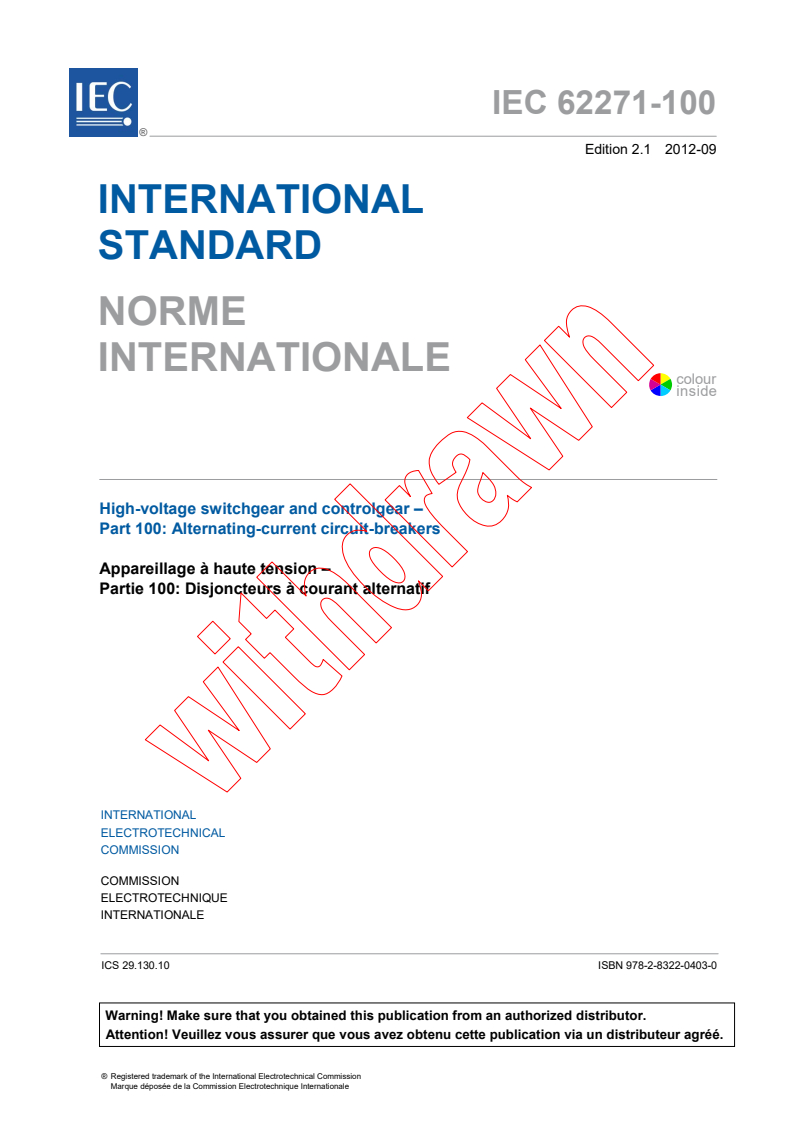 IEC 62271-100:2008 IEC 62271-100:2008+AMD1:2012 CSV - High-voltage switchgear and controlgear - Part 100: Alternatingcurrent circuit-breakers
Released:9/27/2012 - Page 3 preview