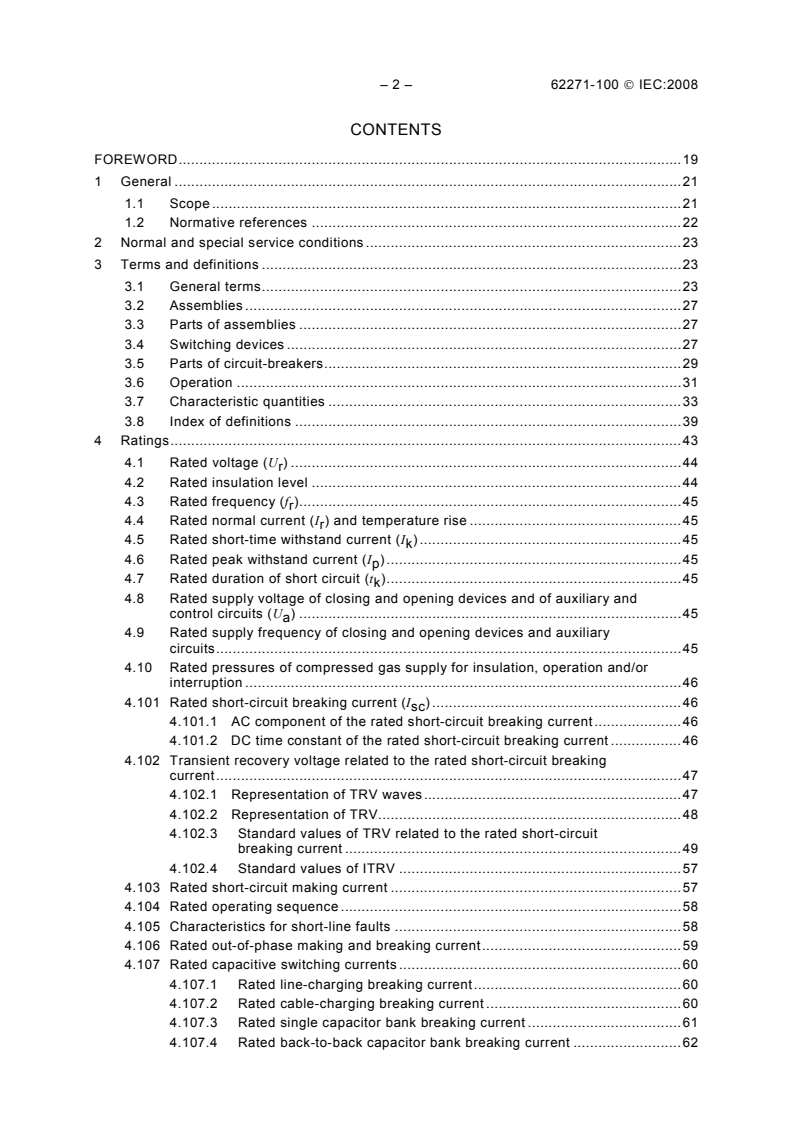IEC 62271-100:2008 IEC 62271-100:2008 - High-voltage switchgear and controlgear - Part 100: Alternating current circuit-breakers
Released:4/21/2008 - Page 4 preview