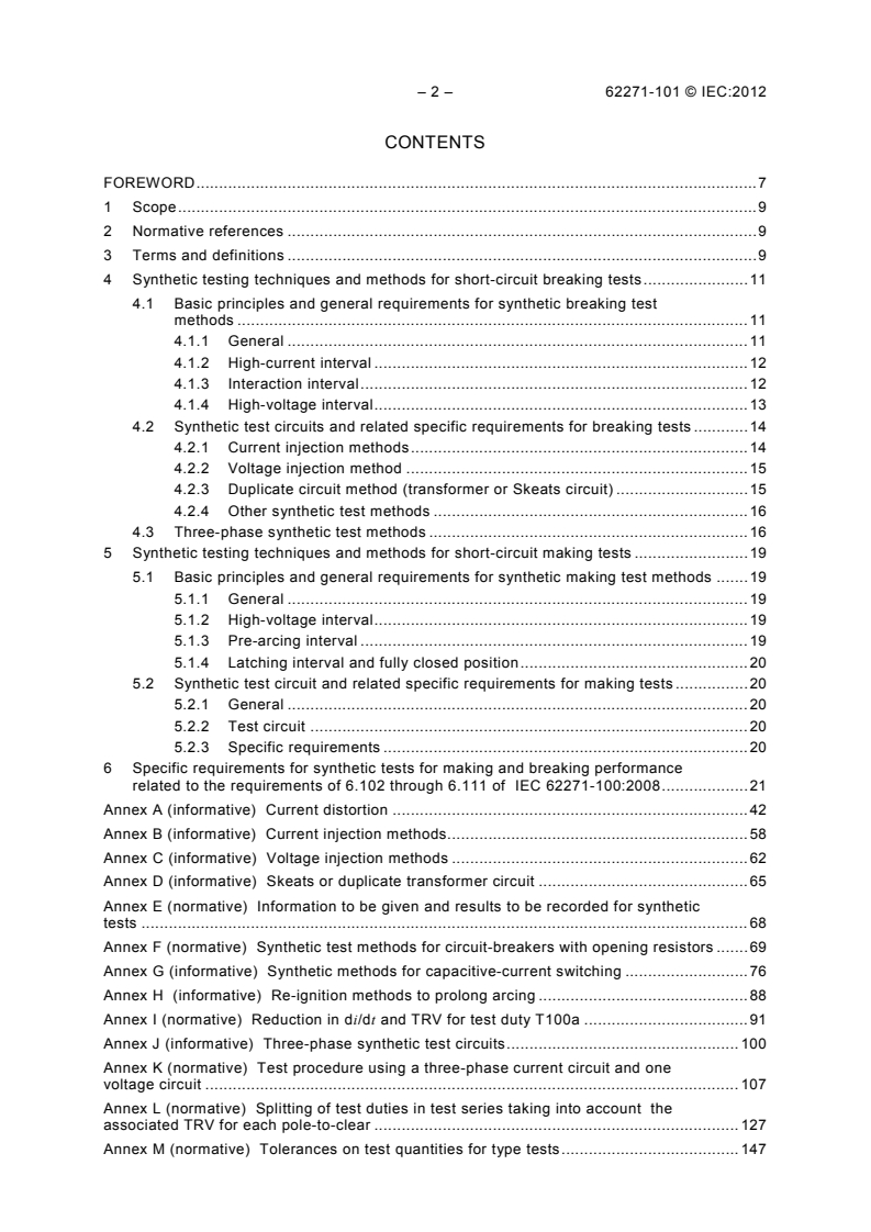 IEC 62271-101:2012 IEC 62271-101:2012 - High-voltage switchgear and controlgear - Part 101: Synthetic testing
Released:10/12/2012 - Page 4 preview