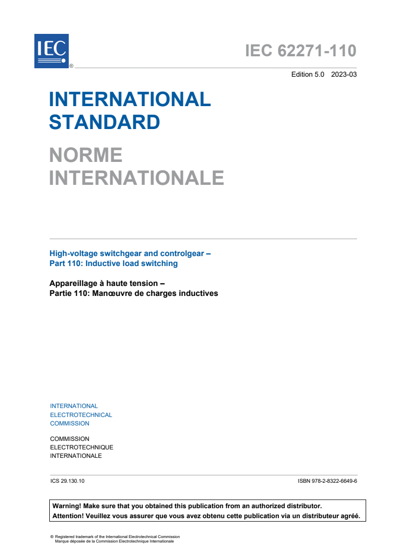IEC 62271-110:2023 IEC 62271-110:2023 - High-voltage switchgear and controlgear - Part 110: Inductive load switching
Released:3/16/2023 - Page 3 preview