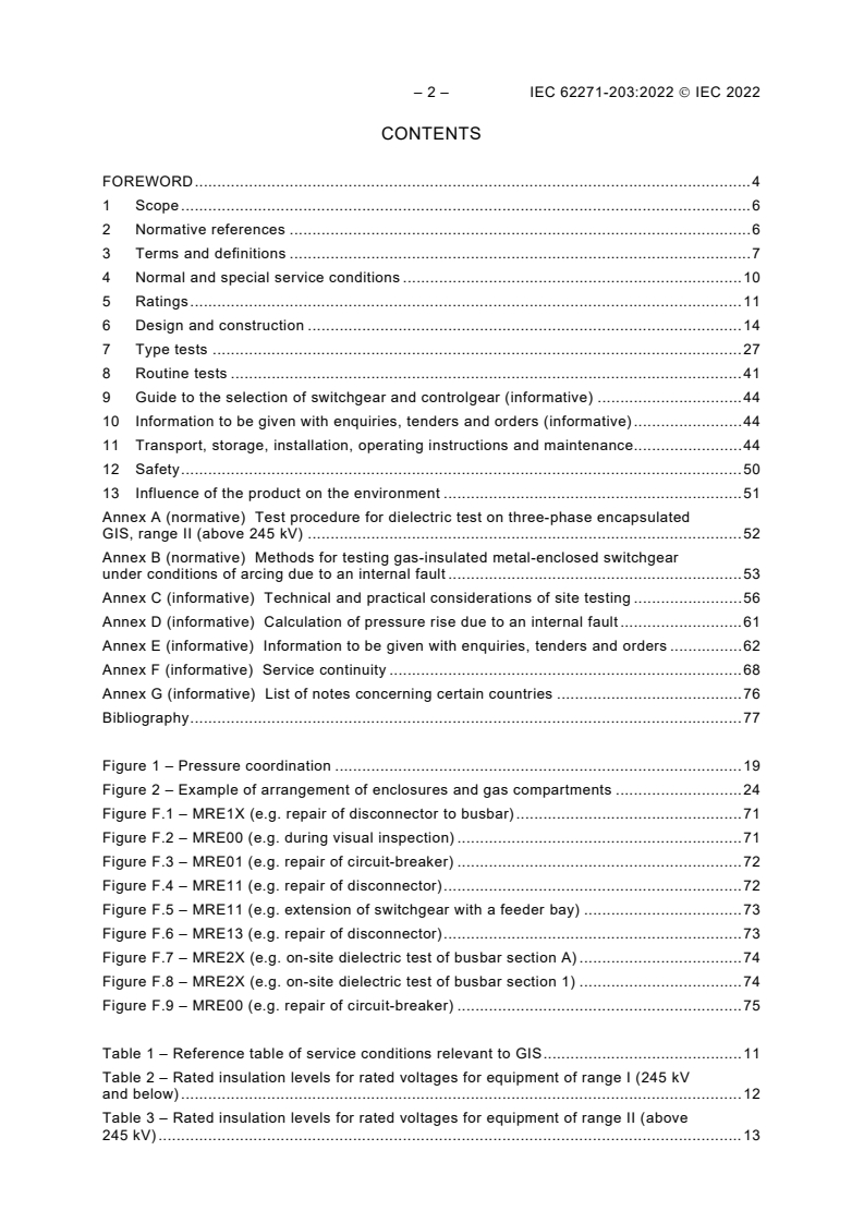 IEC 62271-203:2022 IEC 62271-203:2022 - High-voltage switchgear and controlgear - Part 203: AC gas-insulated metal-enclosed switchgear for rated voltages above 52 kV
Released:5/30/2022 - Page 4 preview