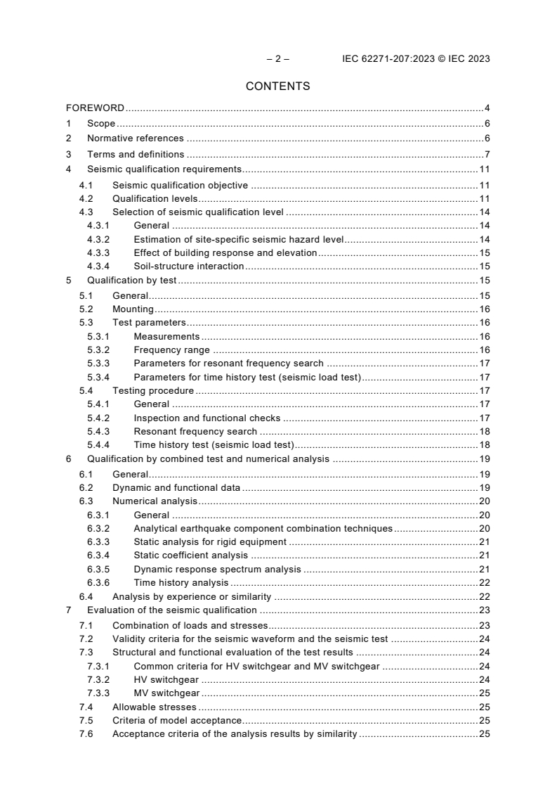 IEC 62271-207:2023 IEC 62271-207:2023 - High-voltage switchgear and controlgear - Part 207: Seismic qualification for gas-insulated switchgear assemblies, metal enclosed and solid-insulation enclosed switchgear for rated voltages above 1 kV
Released:11/9/2023 - Page 4 preview