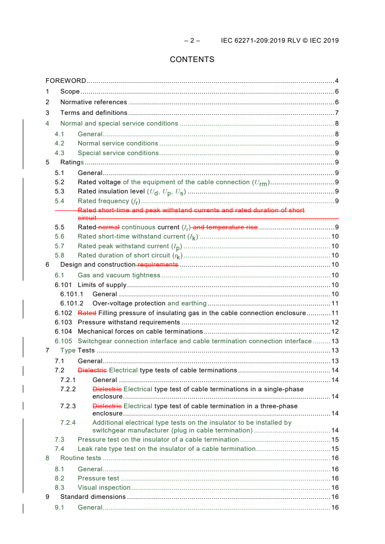 IEC 62271-209:2019 IEC 62271-209:2019 RLV - High-voltage switchgear and controlgear - Part 209: Cable connections for gas-insulated metal-enclosed switchgear for rated voltages above 52 kV - Fluid-filled and extruded insulation cables - Fluid-filled and dry-type cable terminations
Released:2/8/2019 - Page 4 preview
