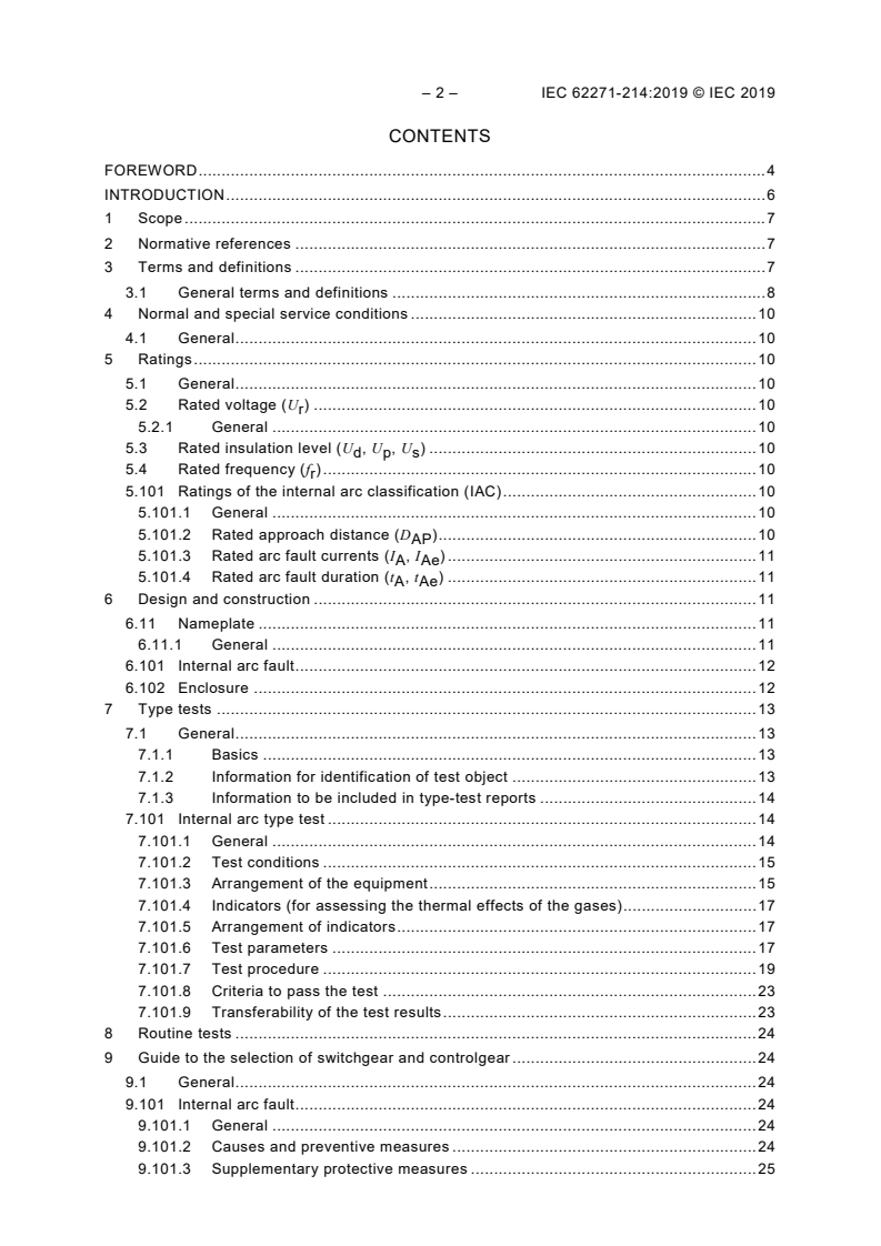 IEC 62271-214:2019 IEC 62271-214:2019 - High-voltage switchgear and controlgear - Part 214: Internal arc classification for metal-enclosed pole-mounted switchgear and controlgear for rated voltages above 1 kV and up to and including 52 kV
Released:6/20/2019 - Page 4 preview