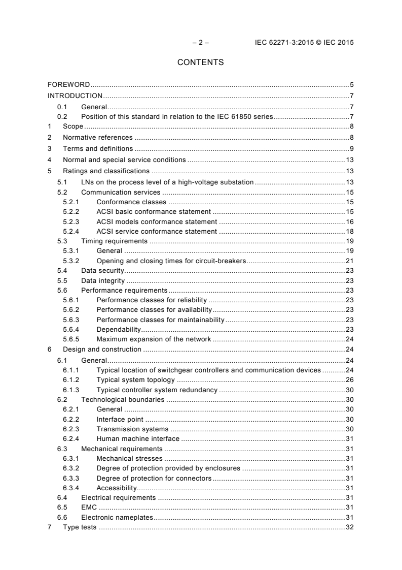 IEC 62271-3:2015 IEC 62271-3:2015 - High-voltage switchgear and controlgear - Part 3: Digital interfaces based on IEC 61850
Released:3/10/2015 - Page 4 preview