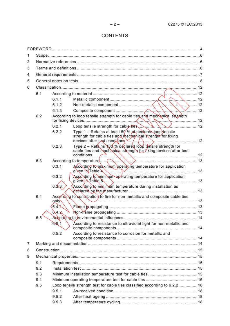 IEC 62275:2013 IEC 62275:2013 - Cable management systems - Cable ties for electrical installations
Released:11/26/2013 - Page 4 preview