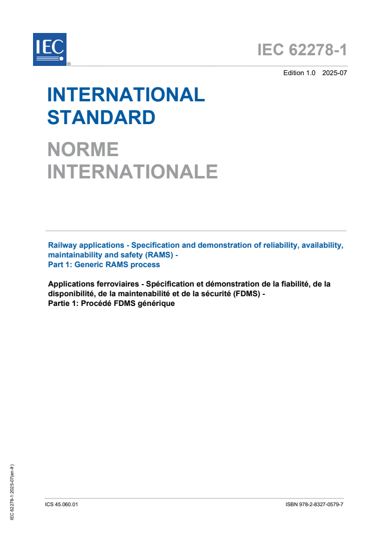 IEC 62278-1:2025 IEC 62278-1:2025 - Railway applications - Specification and demonstration of reliability, availability, maintainability and safety (RAMS) - Part 1: Generic RAMS process
Released:24. 07. 2025
Isbn:9782832705797