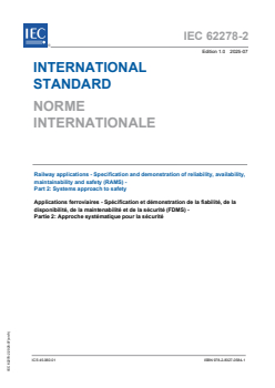 IEC 62278-2:2025 - Railway applications - Specification and demonstration of reliability, availability, maintainability and safety (RAMS) - Part 2: Systems approach to safety
Released:24. 07. 2025
Isbn:9782832705841 - Page 1 preview