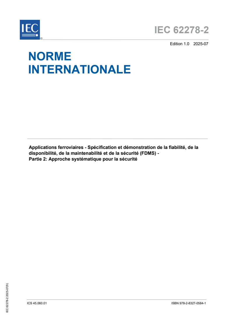 IEC 62278-2:2025 IEC 62278-2:2025 - Applications ferroviaires - Spécification et démonstration de la fiabilité, de la disponibilité, de la maintenabilité et de la sécurité (FDMS) - Partie 2: Approche systématique pour la sécurité
Released:24. 07. 2025
Isbn:9782832705841