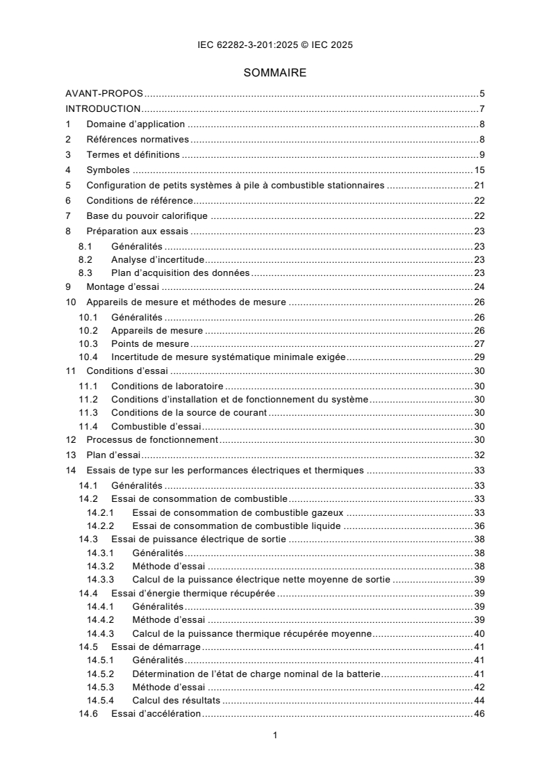IEC 62282-3-201:2025 IEC 62282-3-201:2025 - Technologies des piles à combustible - Partie 3-201: Systèmes à piles à combustible stationnaires - Méthodes d'essai des performances pour petits systèmes à piles à combustible/25/2025 - Page 3 preview