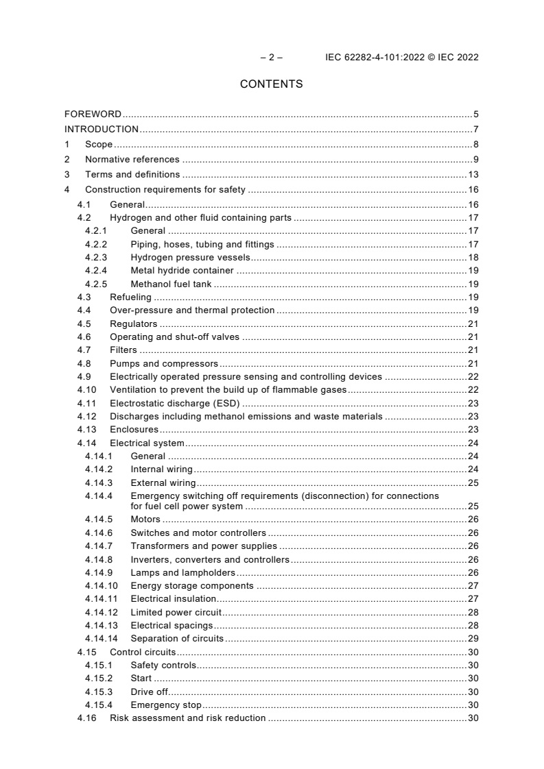 IEC 62282-4-101:2022 IEC 62282-4-101:2022 - Fuel cell technologies - Part 4-101: Fuel cell power systems for electrically powered industrial trucks - Safety
Released:8/11/2022 - Page 4 preview