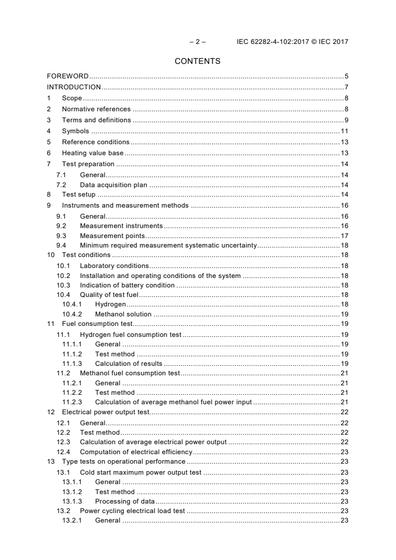 IEC 62282-4-102:2017 IEC 62282-4-102:2017 - Fuel cell technologies - Part 4-102: Fuel cell power systems for industrial electric trucks - Performance test methods
Released:4/10/2017 - Page 4 preview