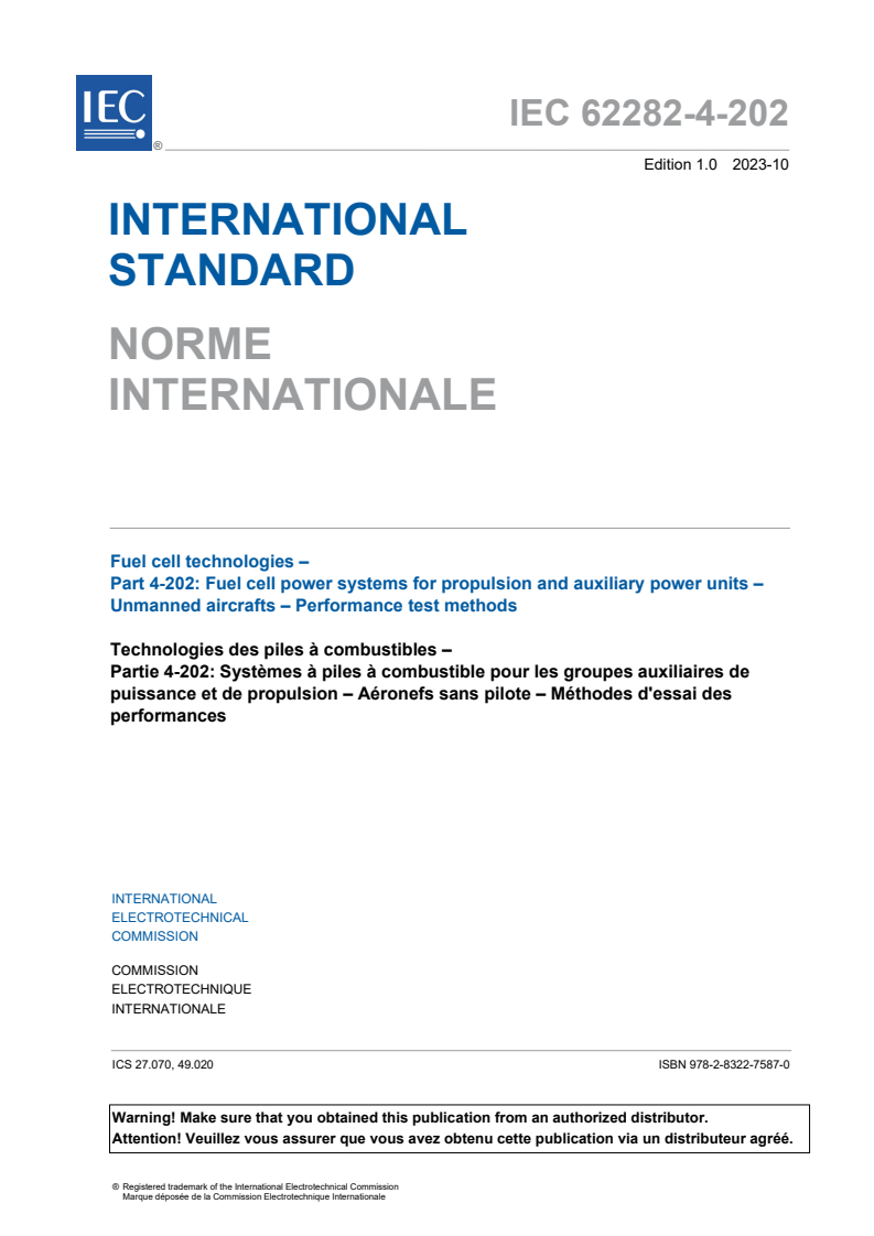 IEC 62282-4-202:2023 IEC 62282-4-202:2023 - Fuel cell technologies - Part 4-202: Fuel cell power systems for propulsion and auxiliary power units - Unmanned aircrafts - Performance test methods
Released:10/17/2023 - Page 3 preview