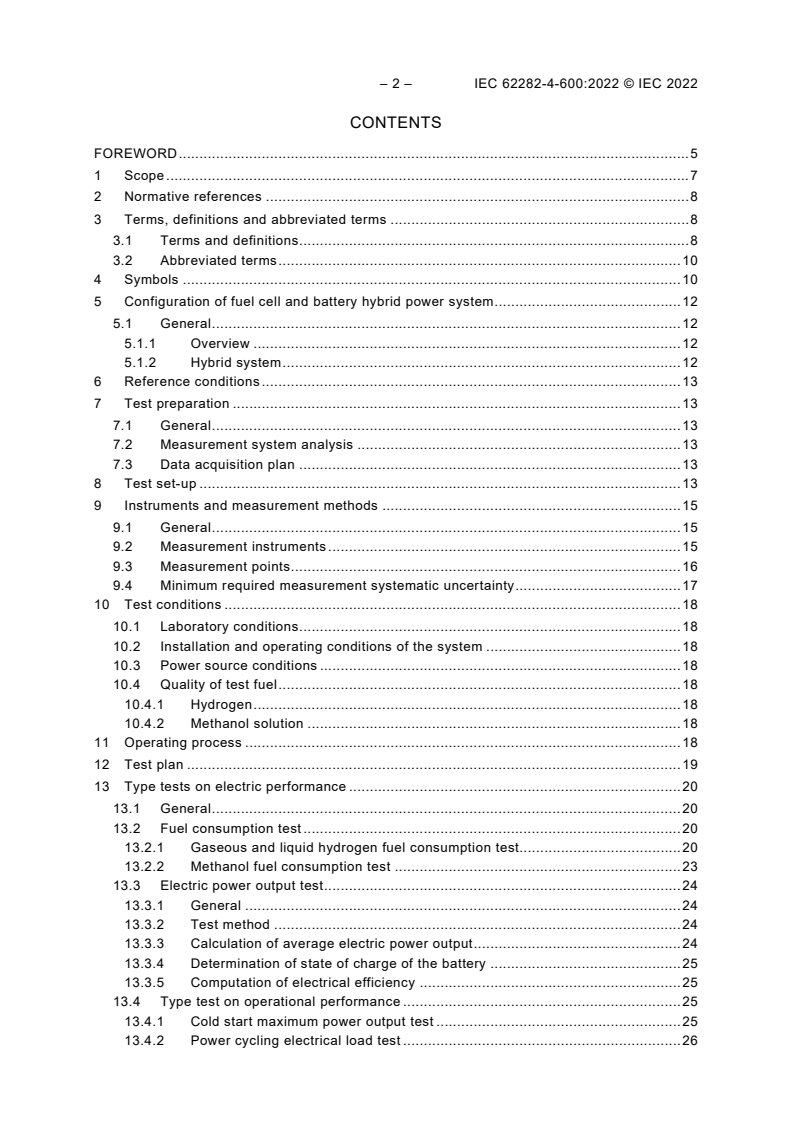 IEC 62282-4-600:2022 IEC 62282-4-600:2022 - Fuel cell technologies - Part 4-600: Fuel cell power systems for propulsion other than road vehicles and auxiliary power units (APU) - Fuel cell/battery hybrid systems performance test methods for excavators
Released:8/12/2022 - Page 4 preview