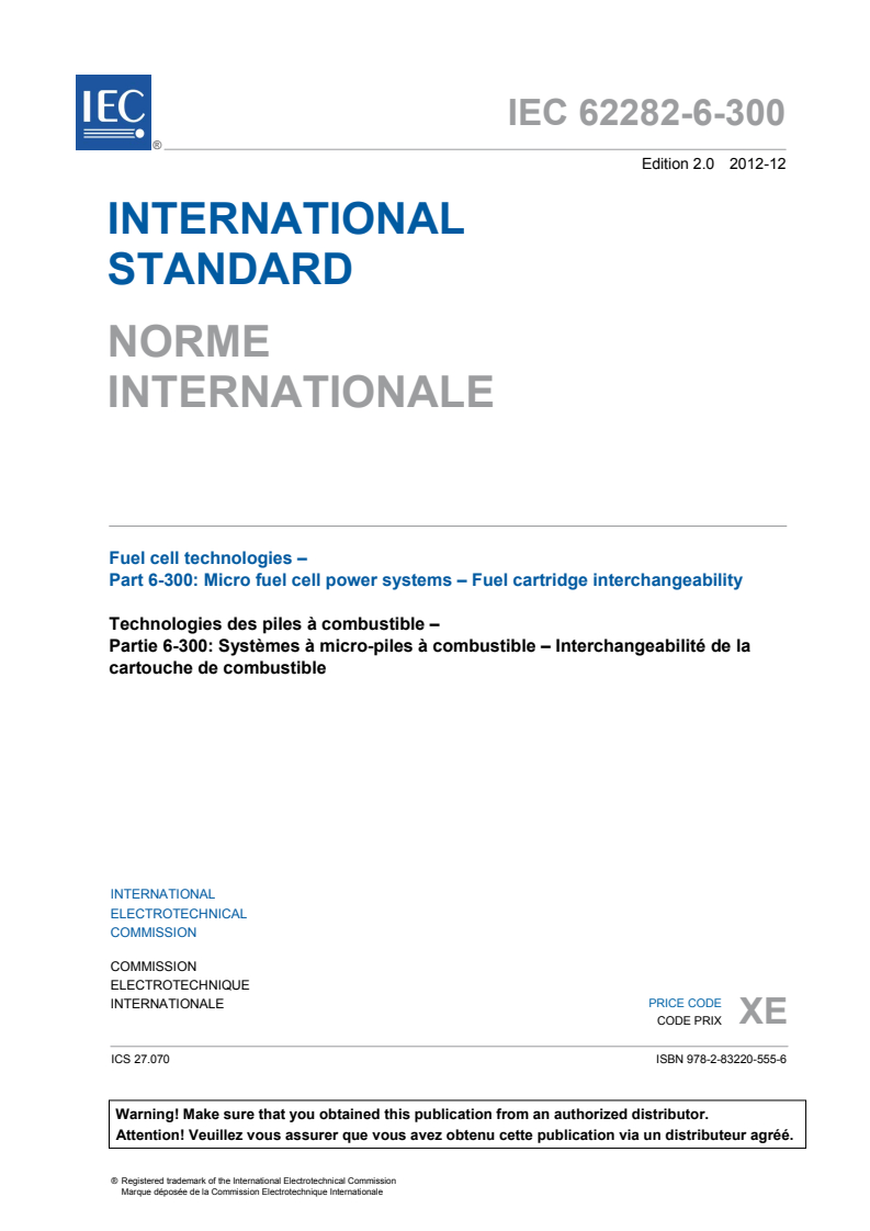 IEC 62282-6-300:2012 IEC 62282-6-300:2012 - Fuel cell technologies - Part 6-300: Micro fuel cell power systems - Fuel cartridge interchangeability
Released:12/13/2012 - Page 3 preview