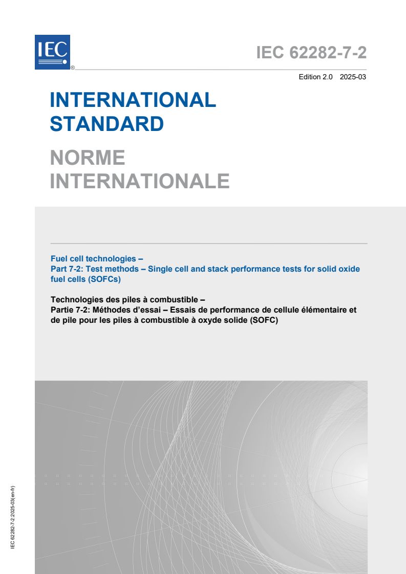 IEC 62282-7-2:2025 IEC 62282-7-2:2025 - Fuel cell technologies - Part 7-2: Test methods - Single cell and stack performance tests for solid oxide fuel cells (SOFCs)
Released:3/7/2025 - Page 1 preview