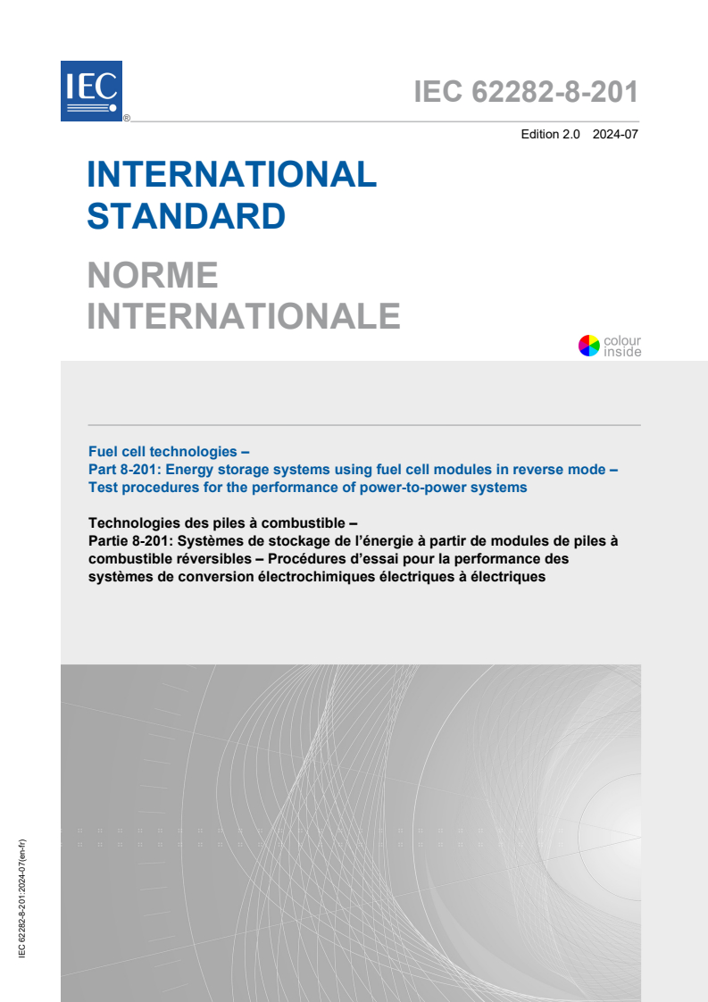 IEC 62282-8-201:2024 IEC 62282-8-201:2024 - Fuel cell technologies - Part 8-201: Energy storage systems using fuel cell modules in reverse mode - Test procedures for the performance of power-to-power systems
Released:7/10/2024 - Page 1 preview