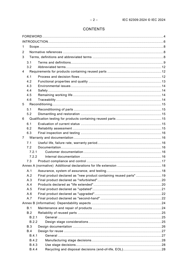 IEC 62309:2024 IEC 62309:2024 - Dependability of new products containing reused parts and life-extended products
Released:12/4/2024 - Page 4 preview